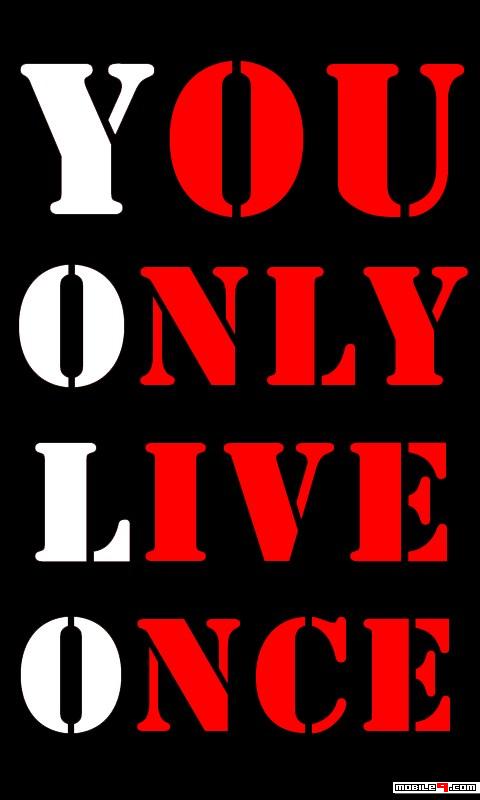 you only live once wallpaper